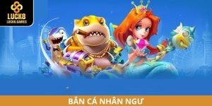 Bắn cá nhân ngư
